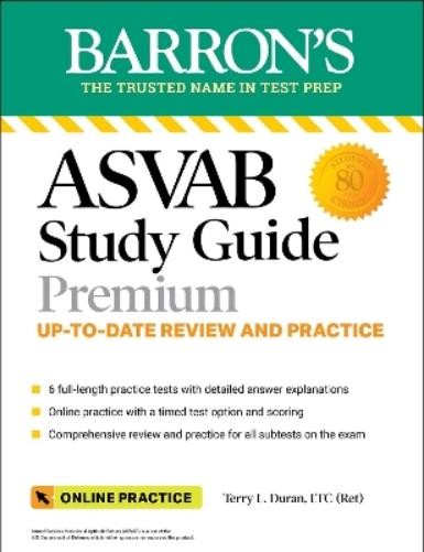 Terry L. Duran ASVAB Study Guide Premium: 6 Practice Tests + Compreh (Paperback)
