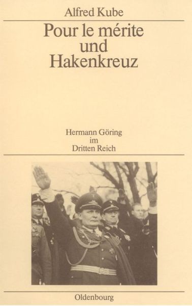 Pour Le M?Rite Und Hakenkreuz
