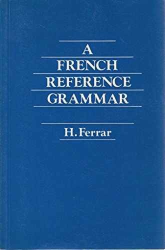 A French Reference Grammar – Paperback, by H (ed) Ferrar – Acceptable