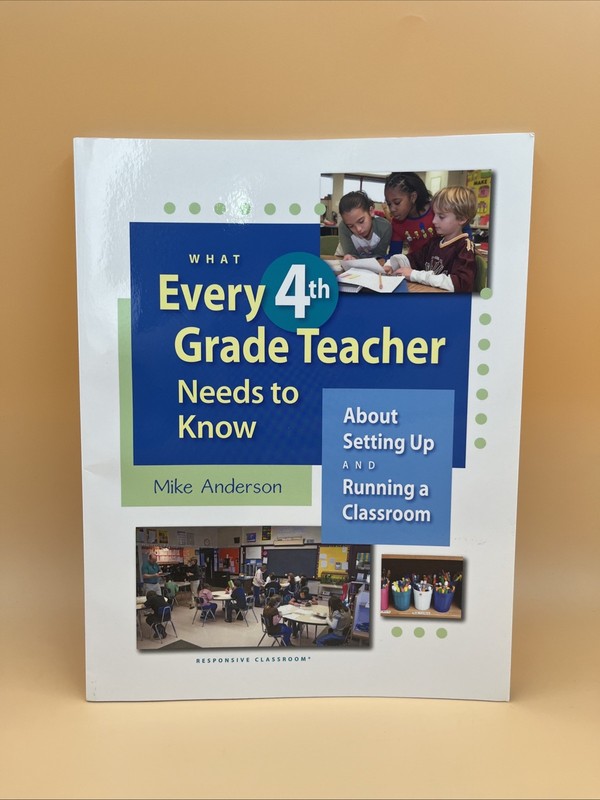 What Every 4th Grade Teacher Needs Classroom Guide Book