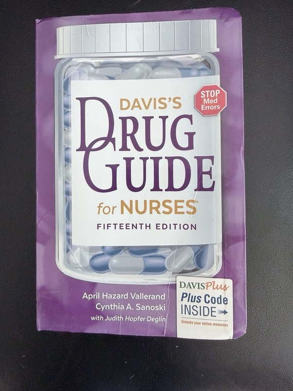 Davis’s Drug Guide for Nurses Fifteenth Edition Vallerand Sanoski F.A. Davis PB