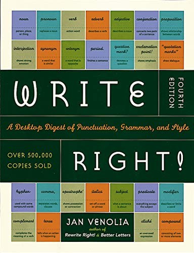 Write Right!: A Desktop Digest of Punctuation, Grammar, and Sty