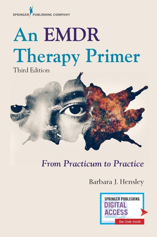 An EMDR Therapy Primer: From Practicum to Practice by Barbara J. Hensley (Englis