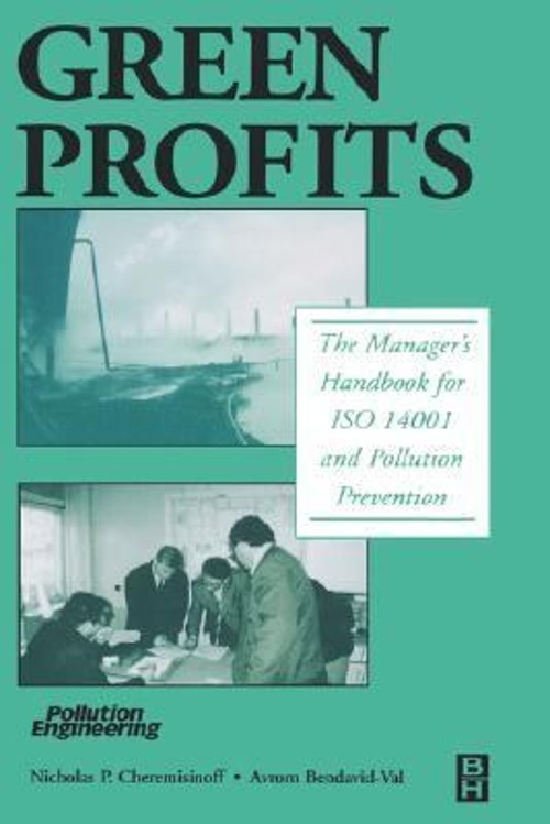 Green Profits : The Manager’s Handbook for ISO 14001 and Pollutio