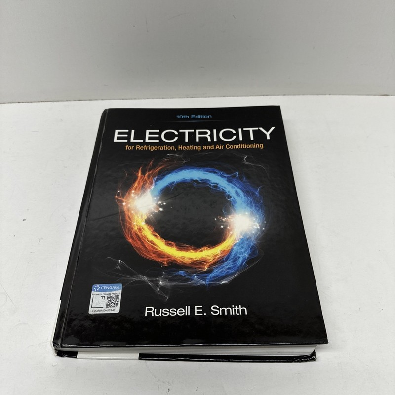 ELECTRICITY FOR REFRIGERATION, HEATING, AND AIR By Russell E. Smith – Hardcover