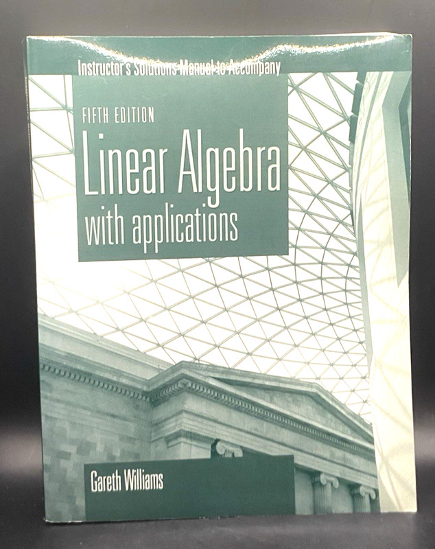 Linear Algebra with Applications: . by Gareth Williams, Trade Paperback