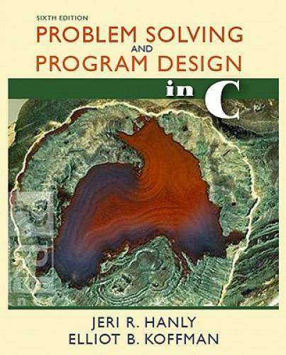 Problem Solving and Program Design in C (6th Edition) – Paperback – GOOD