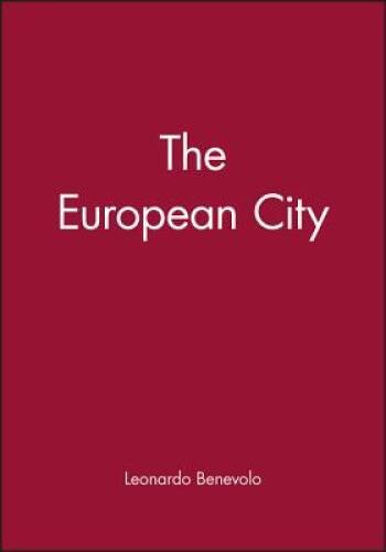 The European City – Paperback By Benevolo, Leonardo – GOOD