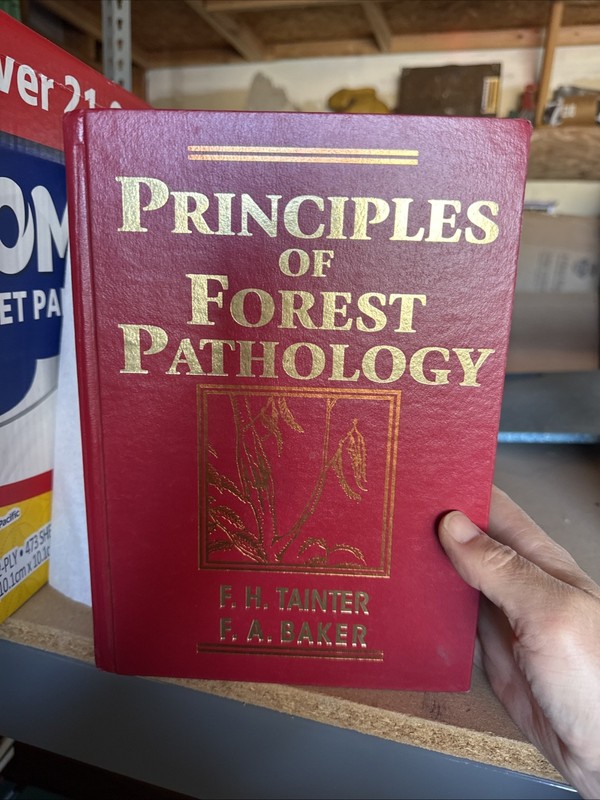 PRINCIPLES OF FOREST PATHOLOGY By F. H. Tainter & F. A. Baker – Hardcover