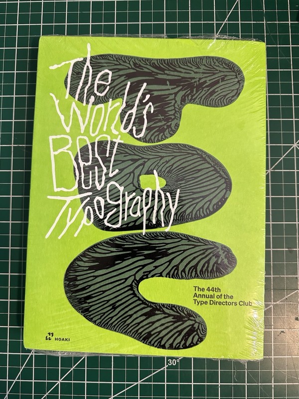 World’s Best Typography : The 44th Annual of the Type Directors Club 2023, Ha…