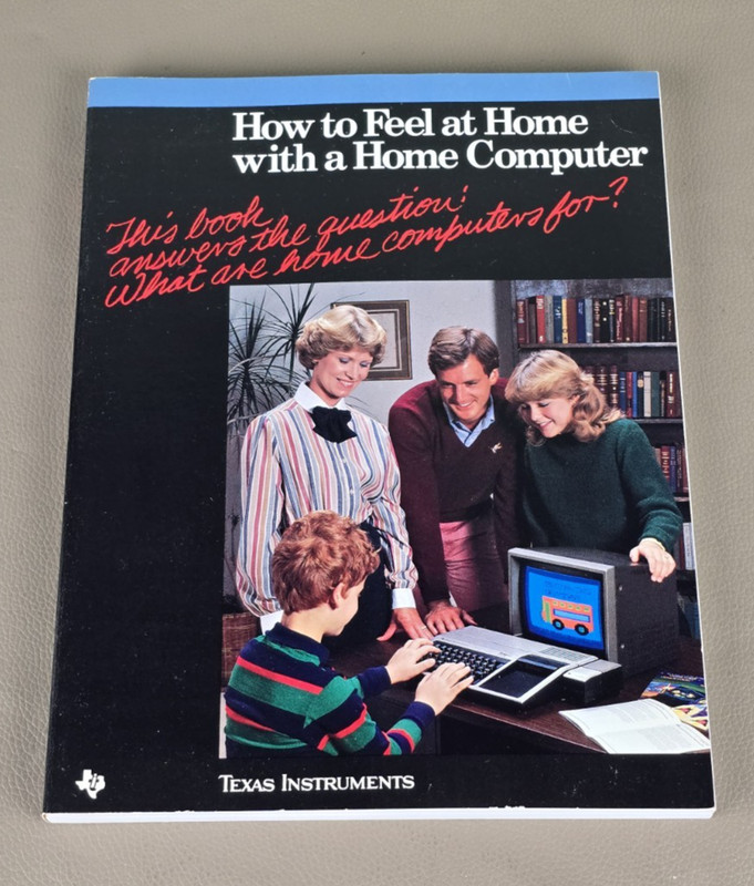 How to Feel at Home with a Home Computer by Gary Bitter (Trade Paperback) P-236