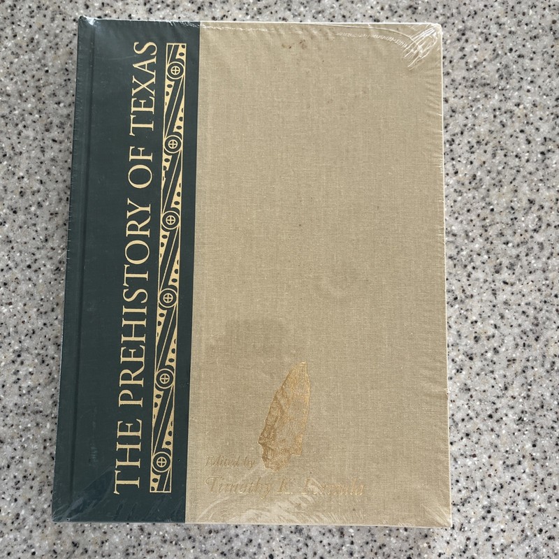 The Prehistory of Texas Hardcover Timothy K. Perttula Brand New