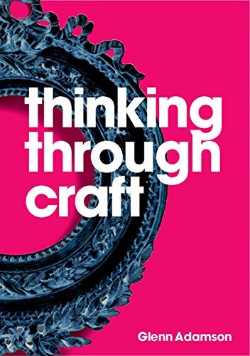 Thinking through Craft – ACCEPTABLE