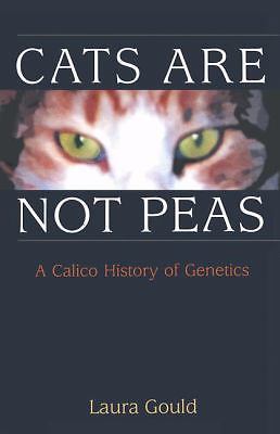 Laura Gould~CATS ARE NOT PEAS~SIGNED 1ST/DJ~NICE COPY
