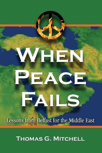 Thomas G. Mitchell When Peace Fails (Paperback) (UK IMPORT)