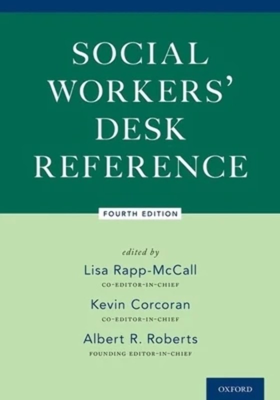 Social Workers’ Desk Reference by Lisa Rapp-McCall