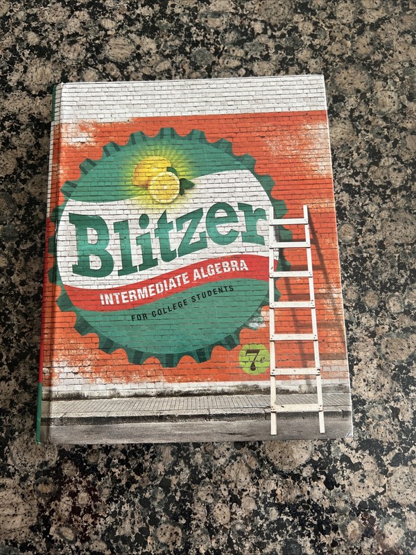 Intermediate Algebra for College Students by Robert F. Blitzer 7th Ed. Hardcover