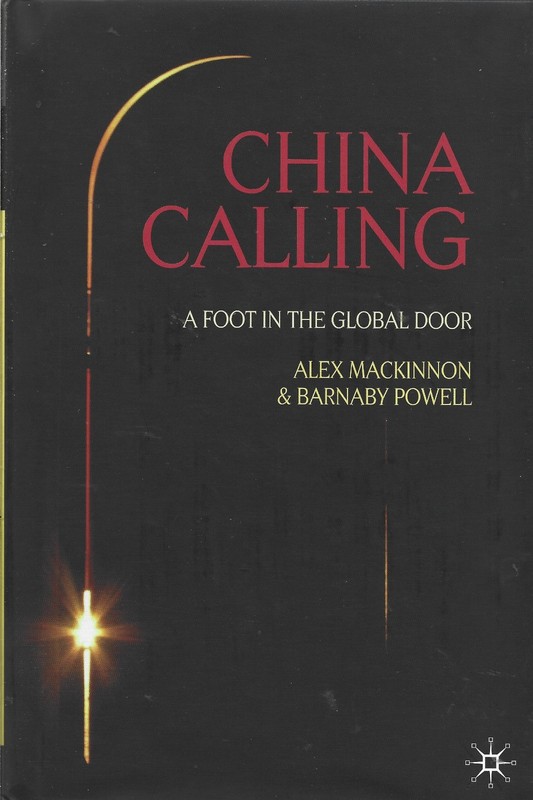 Mackinnon & Powell – China Calling – Hardback – 2008 – NEW UNREAD – UK FREEPOST