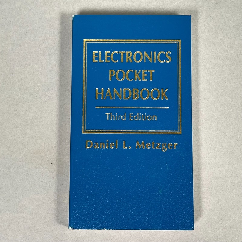 ELECTRONICS POCKET HANDBOOK Third Edition Daniel L. Metzger 1998 Nice Copy gallery