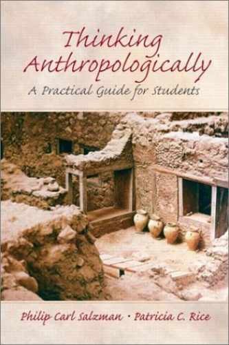 Thinking Anthropologically: A – Paperback, by Salzman Philip Carl; – Very Good