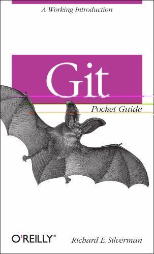Git Pocket Guide: A Working Introducti… 8601404693533 by Silverman, Richard E.