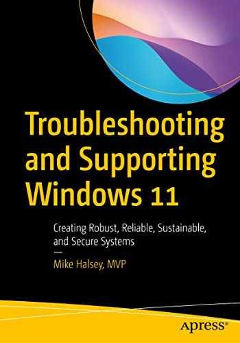 Troubleshooting and Supporting Windows – Paperback, by Halsey Mike – Very Good