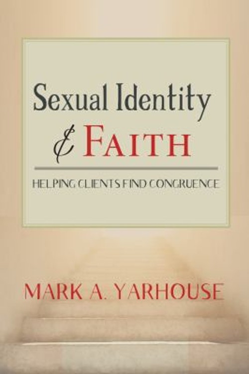 Sexual Identity and Faith : Helping Clients Find Congruence Mark