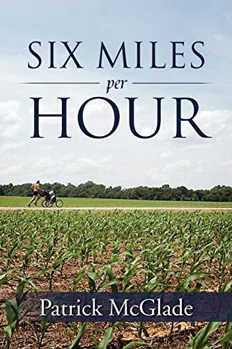 Six Miles Per Hour – Paperback – GOOD