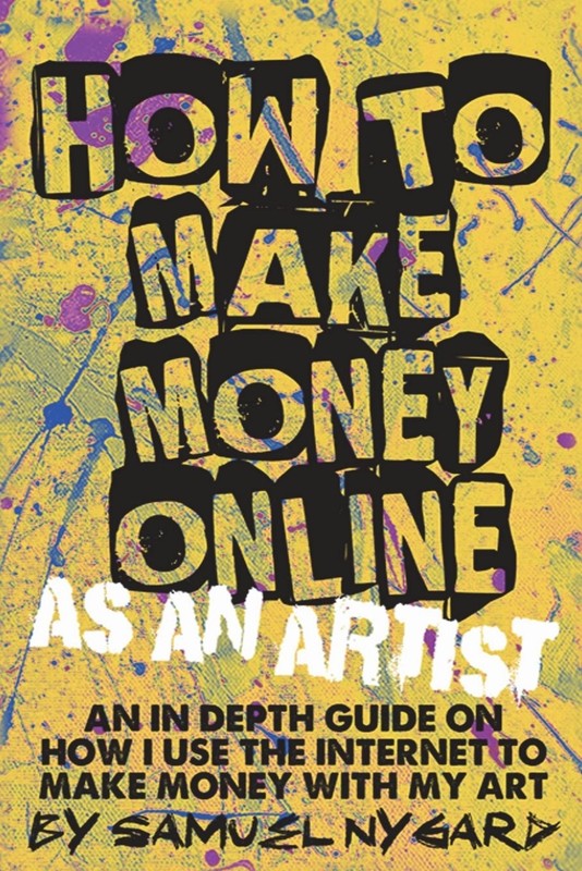 HOW TO MAKE MONEY ONLINE AS AN ARTIST: AN IN DEPTH GUIDE ON HOW I USE THE IN…