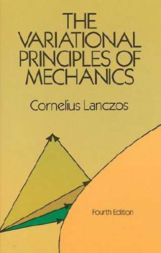 The Variational Principles of Mechanics (Dover Books on Physics) – GOOD