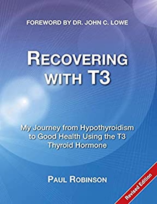 Recovering with T3 Paperback Paul Robinson