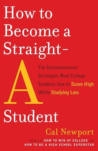 How to Become a Straight-A Student: Th…, Newport, Cal