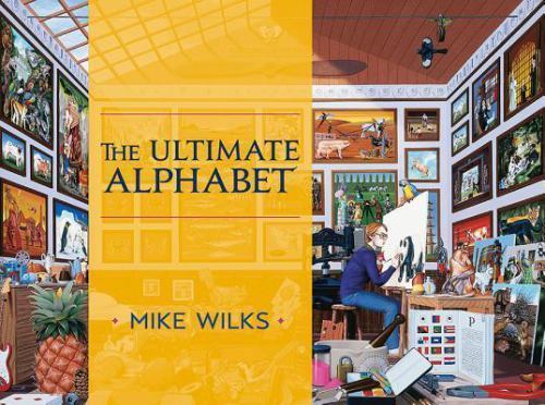 Ultimate Alphabet Complete Edition by Mike Wilks 2015