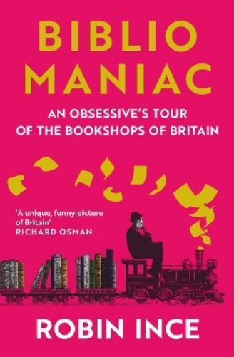 Robin Ince Bibliomaniac (Paperback)