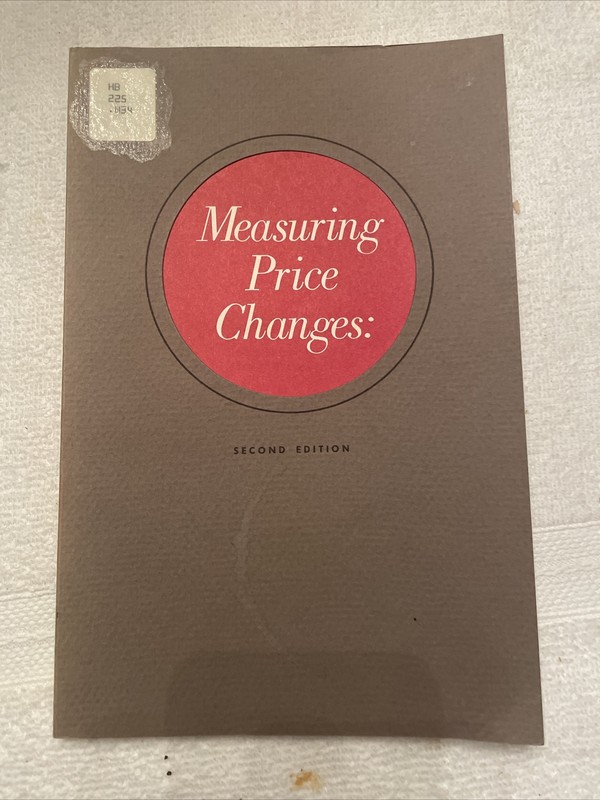 Measuring Price Changes : Second Edition William H. Wallace Federal Reserve