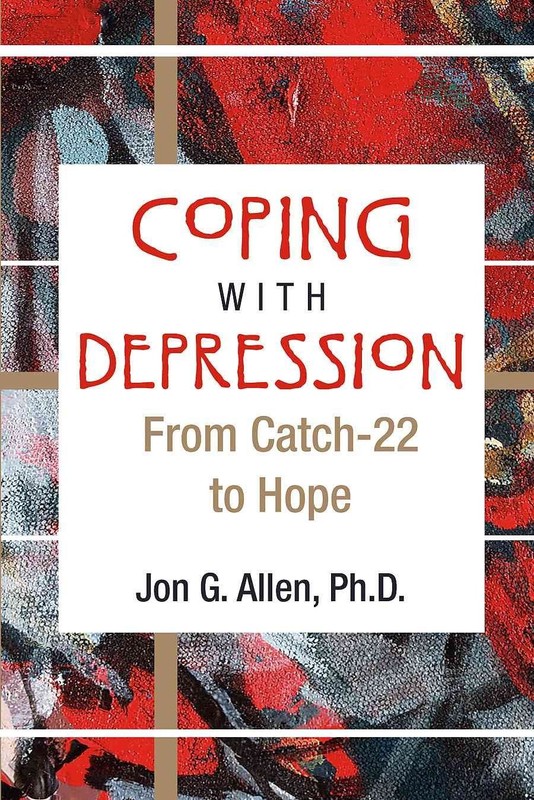 Coping With Depression: From Catch-22 to Hope – Jon G. Allen – Good – See co…