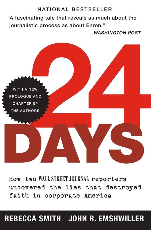 24 Days: How Two Wall Street Journal Reporters Uncovered the Lies that Destr…