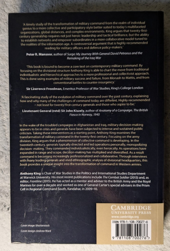 Command: The Twenty-First-Century General by Anthony King (2019, Cambridge) gallery