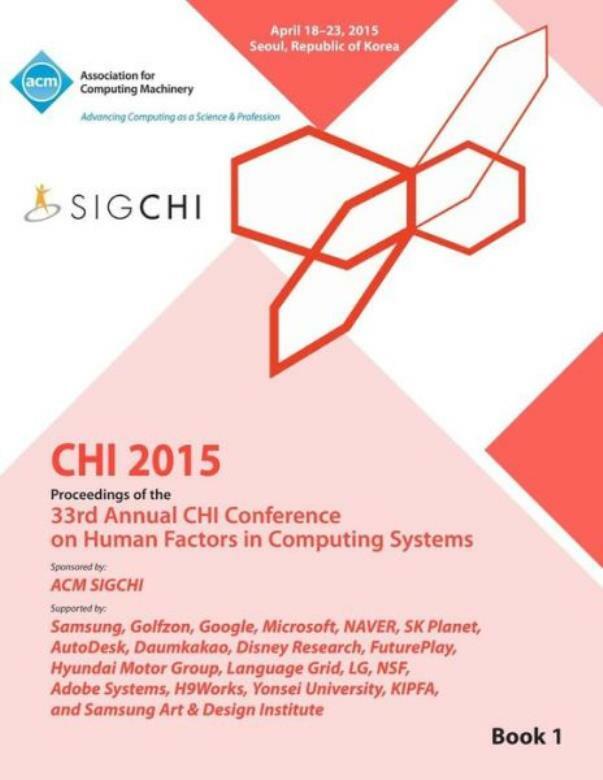 Chi 15 Conference On Human Factor In Computing Systems Vol 1