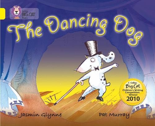 Jasmin Glynne The Dancing Dog (Paperback) Collins Big Cat