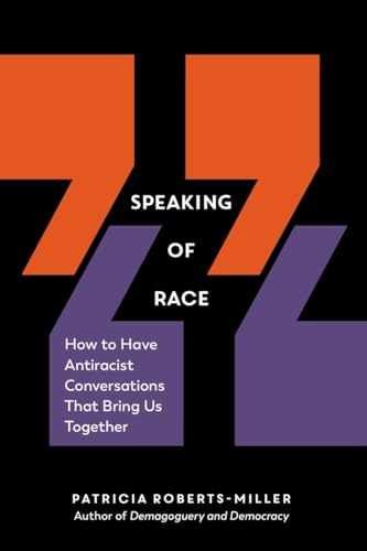 Speaking of Race: How to – Paperback, by Roberts-Miller Patricia – Very Good