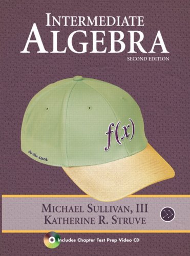 INTERMEDIATE ALGEBRA (CD & Code) By Sullivan Michael Iii & Katherine R. Struve