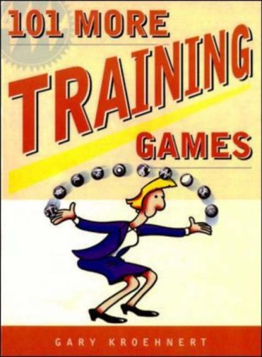 101 More Training Games By Gary Kroehnert