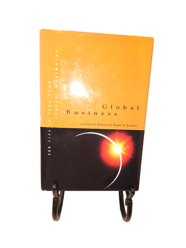 Global Business – 308 Tips to take your Co Worldwide (HC, 1999) Lawrence Koslow