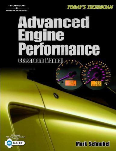 Today’s Technician Advanced Engine Pe- 1401877877, paperback, Mark Schnubel, new
