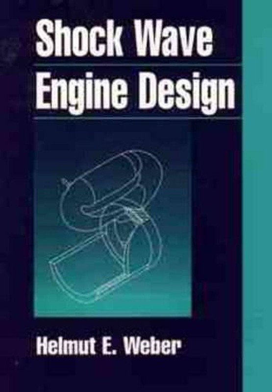Shock Wave Engine Design by Helmut E. Weber (English) Hardcover Book