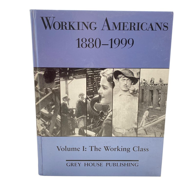 Working Americans 1880–1999 Vol 1 Hardcover Signed Scott Derks Labor History