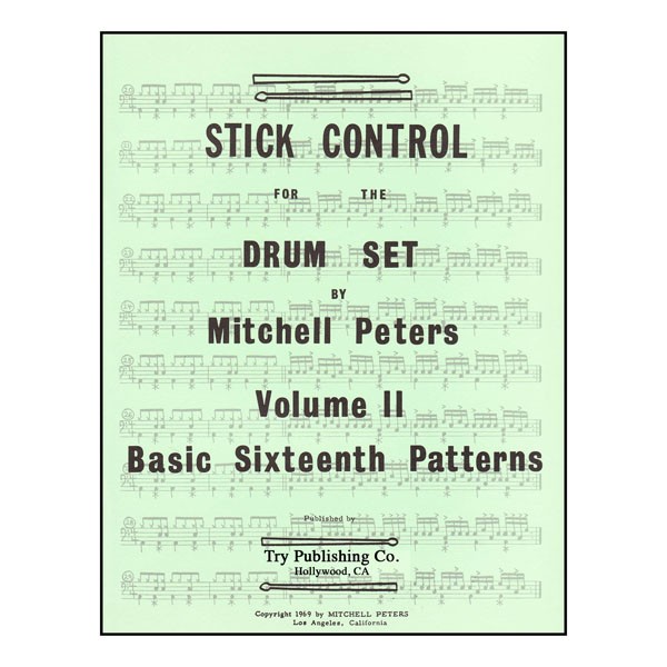 Stick Control For The Drum Set Volume 2, Basic Sixteenth Patterns by Mitchell