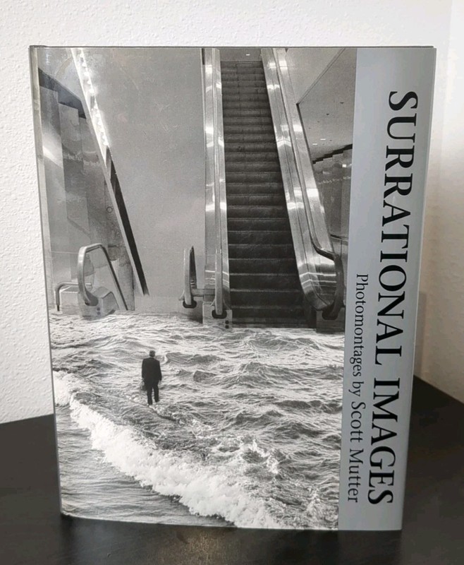 SIGNED Surrational Images : Photomontages by Scott Mutter 1992 Hardcover Book