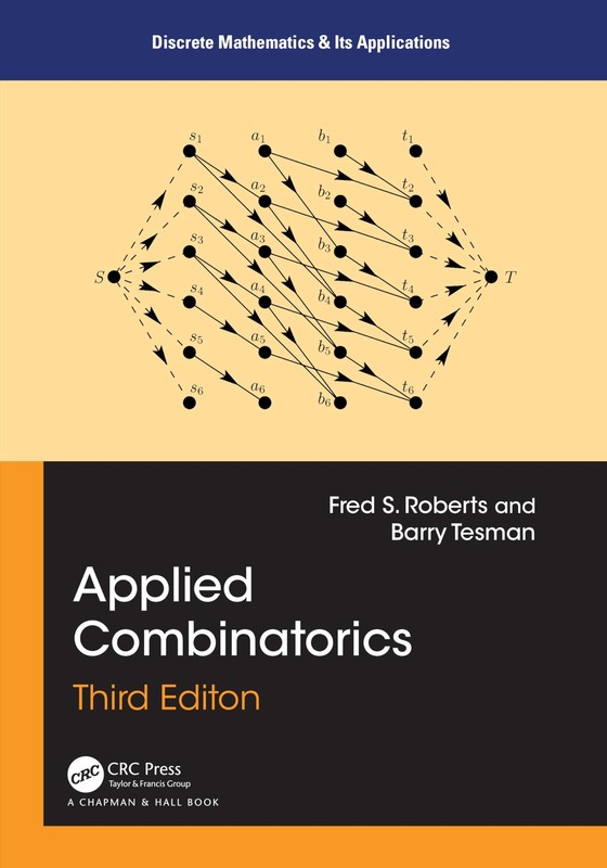 Applied Combinatorics (Discrete Mathematics and Its Applications) by Roberts